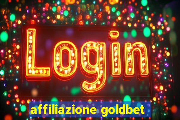 affiliazione goldbet